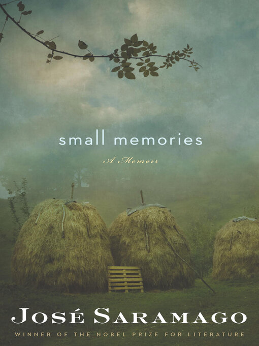 José Saramago创作的Small Memories作品的详细信息 - 可供借阅